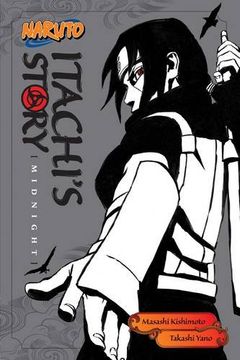 portada Naruto. Itachi's Story: Midnight: 2 (Naruto Novels) (en Inglés)