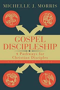portada Gospel Discipleship Participant Guide: 4 Pathways for Christian Disciples (en Inglés)
