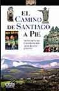 portada Camino de Santiago a pie, el (Grandes Rutas)