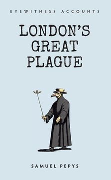 portada Eyewitness Accounts London's Great Plague (en Inglés)