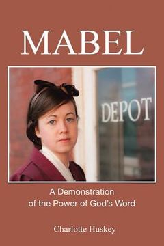 portada Mabel: A Demonstration of the Power of God's Word (in English)