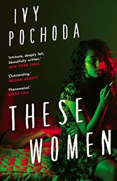 portada These Women: Ivy Pochoda: Sunday Times Book of the Month (en Inglés)