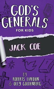 portada God'S Generals for Kids-Volume 11: Jack coe