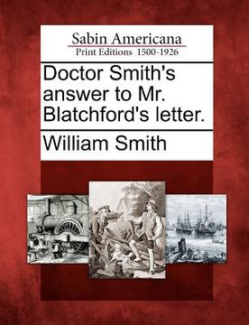 portada doctor smith's answer to mr. blatchford's letter. (en Inglés)