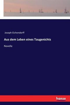 portada Aus dem Leben eines Taugenichts: Novelle (en Alemán)