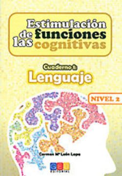 portada Estimulación de las Funciones Cognitivas. Nivel 2. Cuaderno 1: Lenguaje (in Spanish)