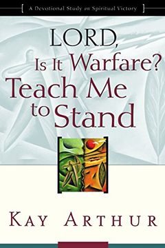 portada Lord, is it Warfare? Teach me to Stand: A Devotional Study on Spiritual Victory (Lord Bible Study) (en Inglés)