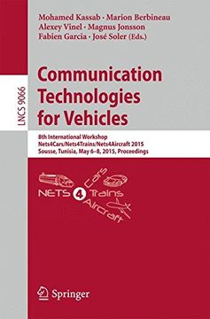 portada Communication Technologies for Vehicles: 8th International Workshop, Nets4Cars (in English)