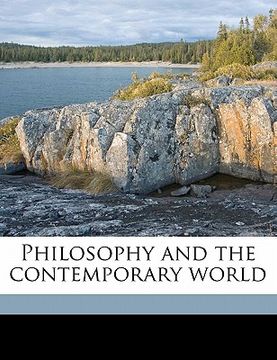 portada philosophy and the contemporary world (en Inglés)
