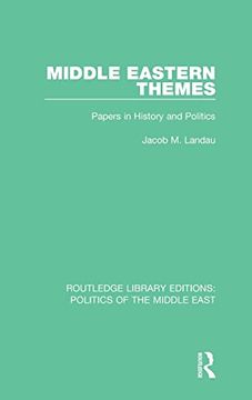 portada Middle Eastern Themes: Papers in History and Politics (Routledge Library Editions: Politics of the Middle East) (en Inglés)
