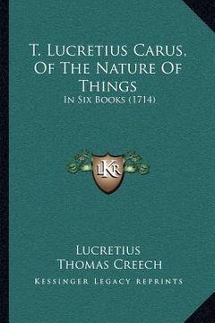 portada t. lucretius carus, of the nature of things: in six books (1714)