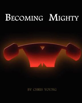 portada becoming mighty (en Inglés)