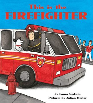 portada This Is the Firefighter [Board Book]