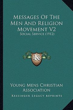 portada messages of the men and religion movement v2: social service (1912)