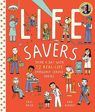 portada Life Savers: Spend a day With 12 Real-Life Emergency Service Heroes (in English)