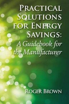 portada Practical Solutions for Energy Savings: A Guidebook for the Manufacturer (en Inglés)