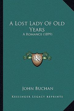 portada a lost lady of old years: a romance (1899) (en Inglés)