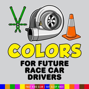 portada Colors for Future Race Car Drivers (en Inglés)