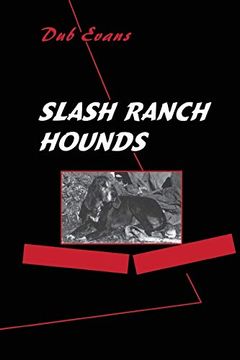 portada Slash Ranch Hounds (en Inglés)