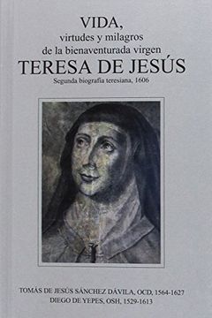 portada Vida, Virtudes y Milagros de la Bienaventurada Virgen Teresa de Jesús