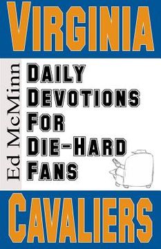 portada Daily Devotions for Die-Hard Fans Virginia Cavaliers (en Inglés)