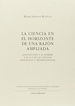 portada La Ciencia en el Horizonte de una Razon Ampliada (in Spanish)