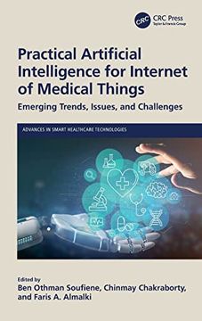 portada Practical Artificial Intelligence for Internet of Medical Things (Advances in Smart Healthcare Technologies) (en Inglés)