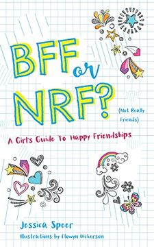 portada Bff or nrf (Not Really Friends): A Girl'S Guide to Happy Friendships (en Inglés)