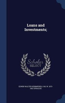 portada Loans and Investments; (en Inglés)