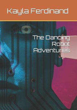 portada The Dancing Robot Adventures