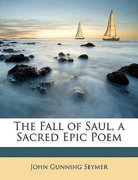 portada the fall of saul, a sacred epic poem (in English)