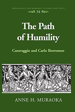 portada The Path of Humility: Caravaggio and Carlo Borromeo (Renaissance and Baroque)