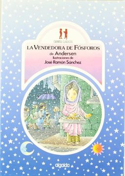portada La Vendedora de Fósforos (Infantil - Juvenil - Colección Cuentos Clásicos - Edición en Rústica)