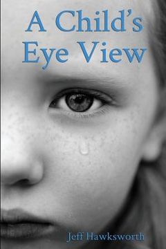 portada A Child's Eye View: Graham's Chronicles