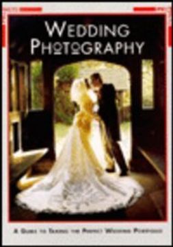 portada Wedding Photography: A Visual Guide (Pro-Photo s. ) 