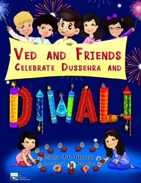 portada Ved And Friends Celebrate Dussehra And Diwali (en Inglés)