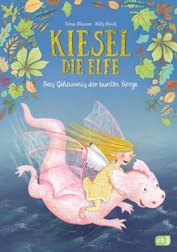 portada Kiesel, die Elfe - das Geheimnis der Bunten Berge (en Alemán)