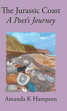 portada The Jurassic Coast: A Poet'S Journey (en Inglés)