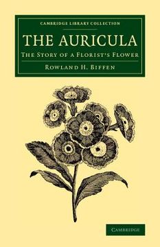 portada The Auricula: The Story of a Florist's Flower (Cambridge Library Collection - Botany and Horticulture) 