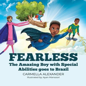 portada Fearless: The Amazing boy With Special Abilities Goes to Brazil