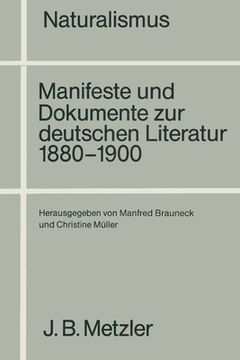 portada Naturalismus: Manifeste Und Dokumente Zur Deutschen Literatur 1880-1900 (en Alemán)