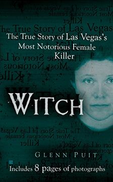portada Witch: The True Story of las Vegas' Most Notorious Female Killer (Berkley True Crime) (en Inglés)