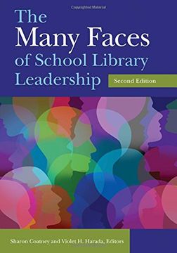 portada The Many Faces of School Library Leadership