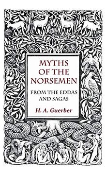 portada Myths of the Norsemen - From the Eddas and Sagas (en Inglés)