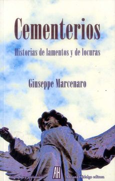 portada Cementerios. Historias de Lamentos y de Locuras (in Spanish)