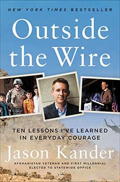portada Outside the Wire: Ten Lessons I've Learned in Everyday Courage 