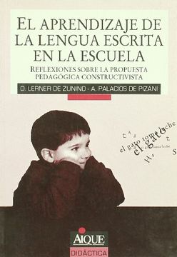 portada El Aprendizaje de la Lengua Escrita en la Escuela (in Spanish)