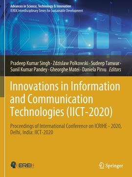portada Innovations in Information and Communication Technologies (Iict-2020): Proceedings of International Conference on Icrihe - 2020, Delhi, India: Iict-20 
