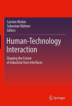portada Human-Technology Interaction: Shaping the Future of Industrial User Interfaces (en Inglés)