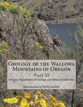 portada Geology of the Wallowa Mountains of Oregon: Part II (en Inglés)